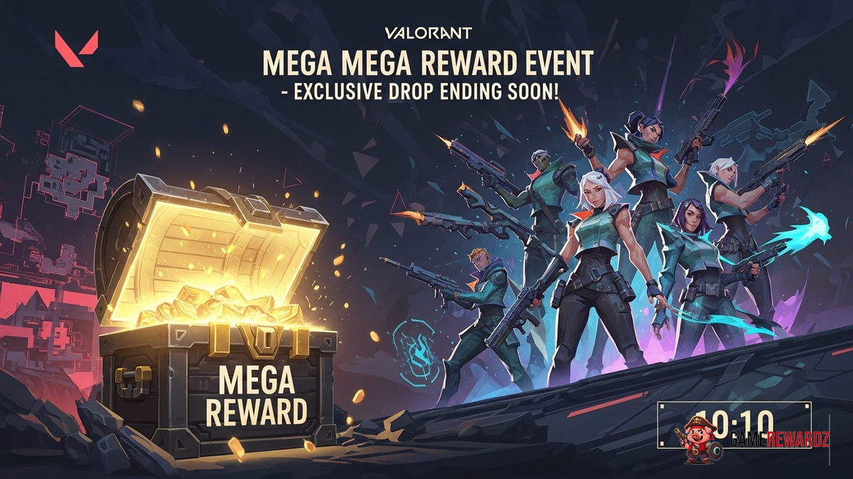 Valorant Mega Reward Event – Exclusive Drop Ending Soon!